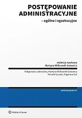 Postępowanie administracyjne - ogólne i egzekucyjne